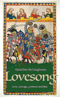 Cover for Geraldine McCaughrean · Lovesong: A Novel of Courtly Love (Paperback Bog) [2 New edition] (2017)