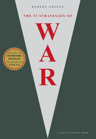 Cover for Robert Greene · The 33 Strategies Of War - The Modern Machiavellian Robert Greene (Paperback Bog) [Main edition] (2007)