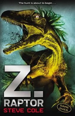 Cover for Steve Cole · Z-Raptor - Z-Rex (Paperback Book) (2011)