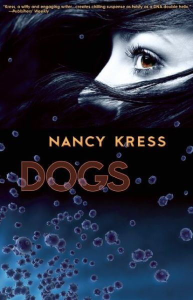 Cover for Nancy Kress · Dogs (Paperback Book) (2008)