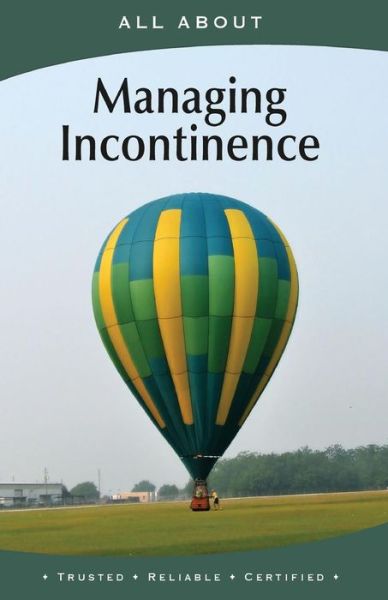 Cover for Laura Flynn M B a · All About Managing Incontinence (Taschenbuch) (2017)