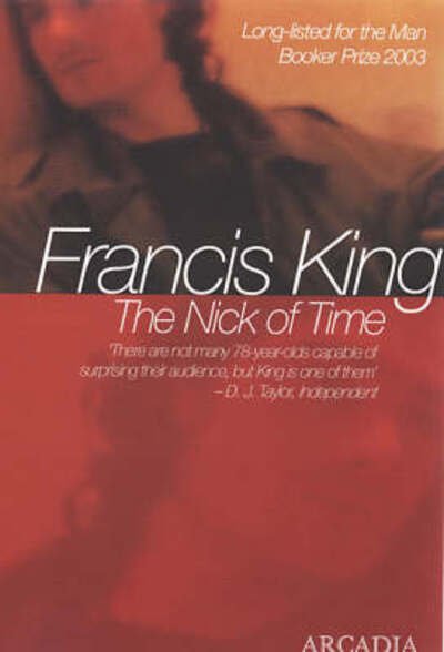 Cover for Francis King · The Nick of Time (Paperback Bog) (2003)