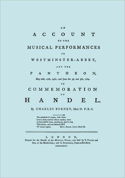 Cover for Charles Burney · Account of the Musical Performances in Westminster Abbey and the Pantheon May 26th, 27th, 29th and June 3rd and 5th, 1784 in Commemoration of Handel. (Full 243 Page Facsimile of 1785 Edition). (Pocketbok) (2008)