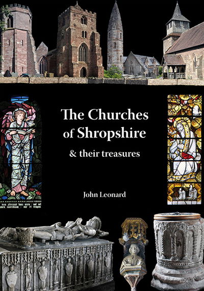 Cover for John Leonard · Churches of Shropshire and Their Treasures (Paperback Book) (2013)