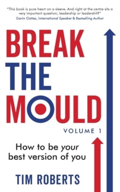 Cover for Tim Roberts · Break the Mould (Book) (2022)