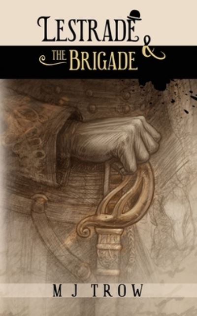 Cover for M. J. Trow · Lestrade and the Brigade (Paperback Book) (2021)