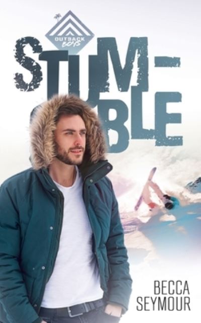 Cover for Becca Seymour · Stumble (Pocketbok) (2021)