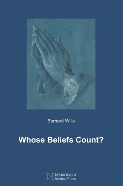 Cover for Bernard Wills · Whose Beliefs Count? (Pocketbok) (2019)