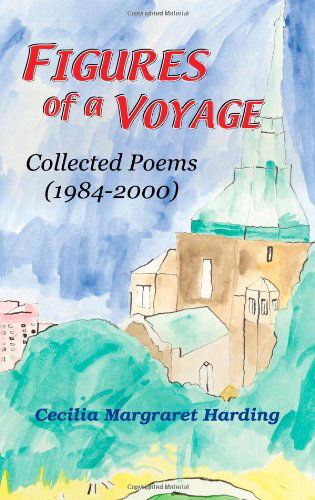 Cover for Cecilia Margaret Harding · Figures of a Voyage (Paperback Book) (2003)