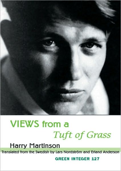 Views From A Tuft Of Grass - Harry Martinson - Books - Green Integer - 9781931243780 - September 1, 2005