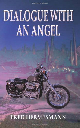 Cover for Fred Hermesmann · Dialogue with an Angel (Paperback Book) [Library edition] (2004)