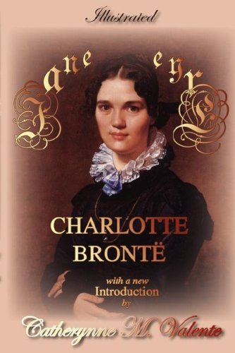 Jane Eyre (Illustrated) - Charlotte Bronte - Livros - Norilana Books - 9781934169780 - 25 de maio de 2007