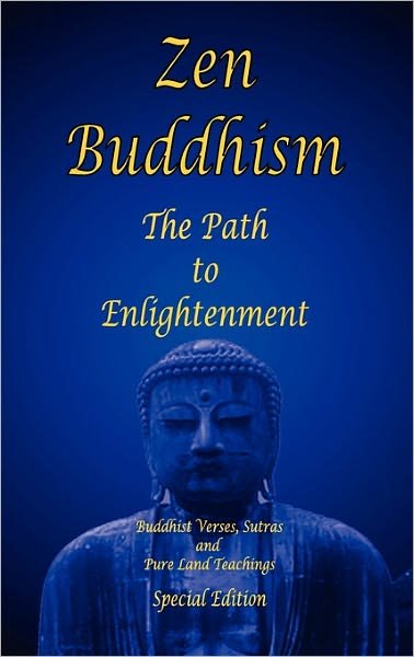 Cover for Shawn Conners · Zen Buddhism - the Path to Enlightenment - Special Edition (Hardcover Book) [Special edition] (2011)