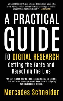 Cover for Mercedes Schneider · Practical Guide to Digital Research (Bok) (2020)