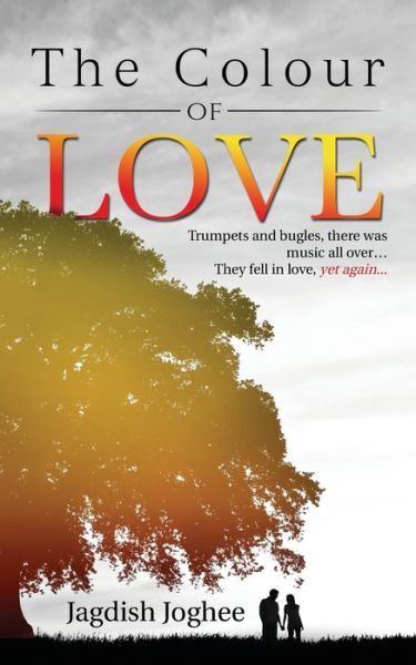 Cover for Jagdish Joghee · The Colour of Love (Paperback Book) (2016)