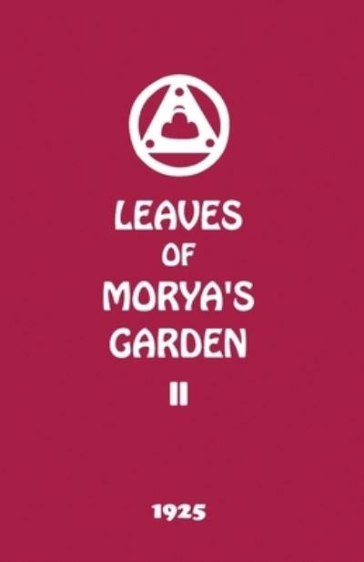 Cover for Agni Yoga Society · Leaves of Morya's Garden II (Paperback Book) (2017)