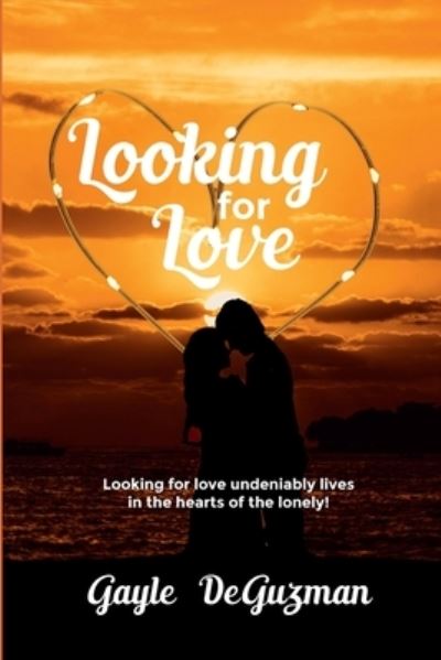 Cover for Gayle DeGuzman · Looking for Love (Book) (2023)