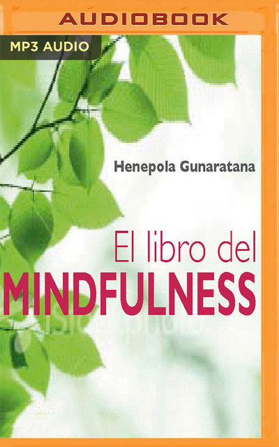 Cover for Bhante Gunaratana · El Libro Del Mindfulness Narracin en Cas (Audiobook (CD)) (2019)