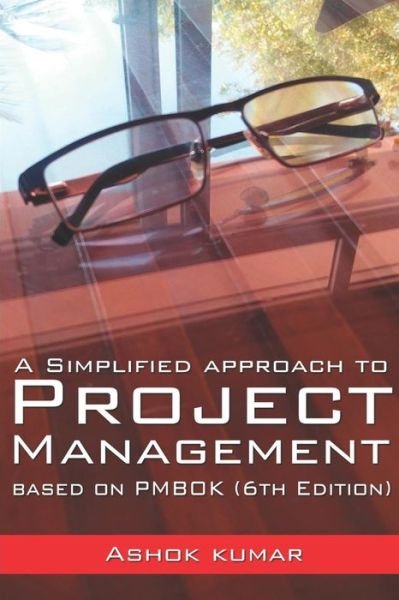 Cover for Ashok Kumar · A Simplified Approach to Project Management (Paperback Bog) (2018)