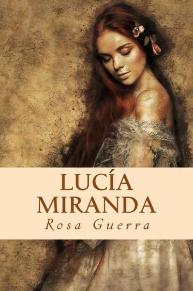 Cover for Rosa Guerra · Lucia Miranda (Paperback Book) (2017)