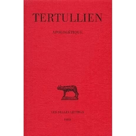 Cover for Tertullien · Apologétique (Collection Des Universites De France Serie Latine) (French Edition) (Paperback Bog) [French edition] (2002)