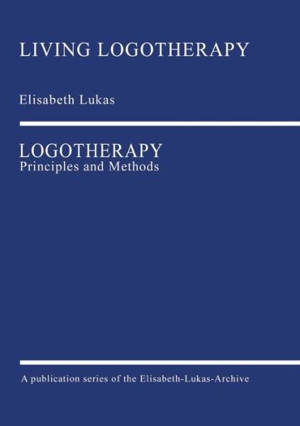 Logotherapy - Lukas - Bücher -  - 9783000666780 - 11. September 2020