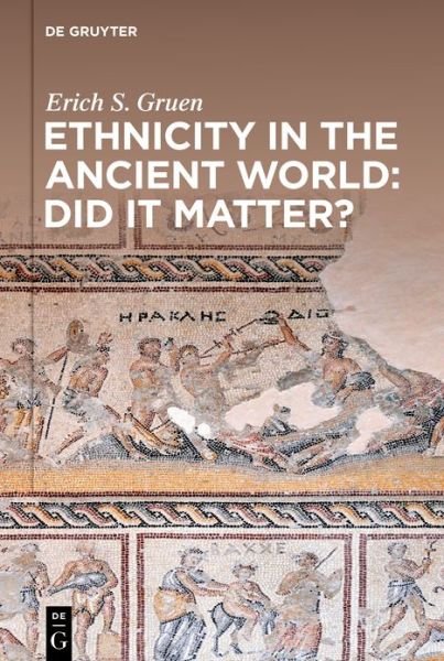 Cover for Gruen · Ethnicity in the Ancient World - (Bok) (2020)