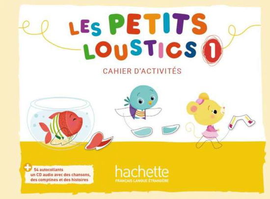 Cover for Hugues Denisot · Les Petits Loustics 1. Cahier d'activit (Book)