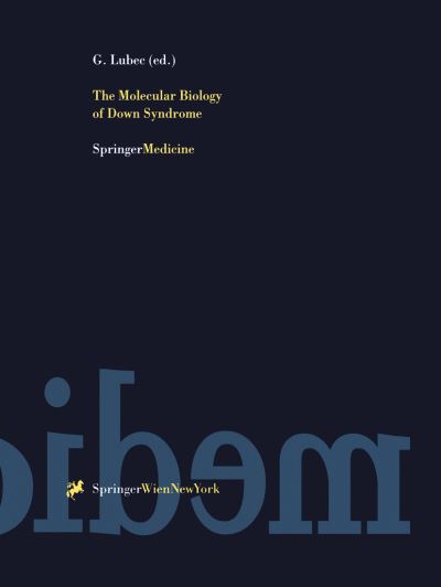 Cover for The Molecular Biology of Down Syndrome (Hardcover Book) [1999 edition] (1999)