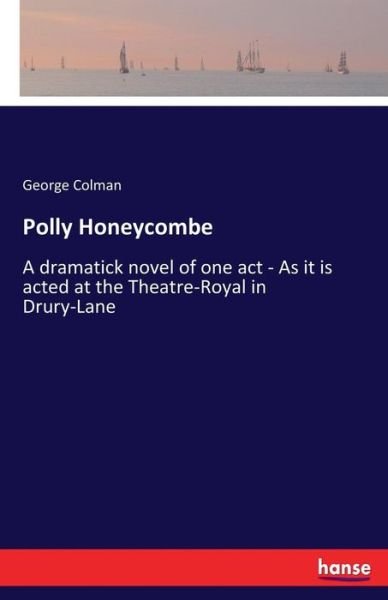 Cover for Colman · Polly Honeycombe (Bog) (2017)