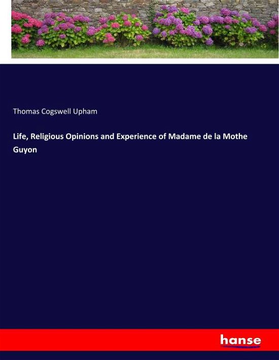 Cover for Upham · Life, Religious Opinions and Expe (Buch) (2019)