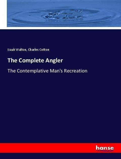 Cover for Walton · The Complete Angler (Buch)
