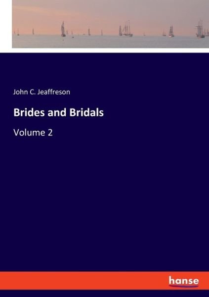 Cover for Jeaffreson · Brides and Bridals (Buch) (2019)