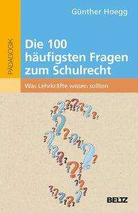 Die 100 häufigsten Fragen zum Sch - Hoegg - Bøger - - 9783407630780 -