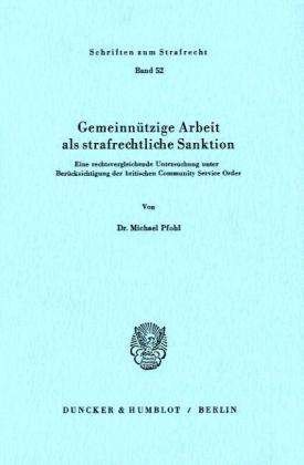 Cover for Pfohl · Gemeinnützige Arbeit als strafrec (Bog) (1983)