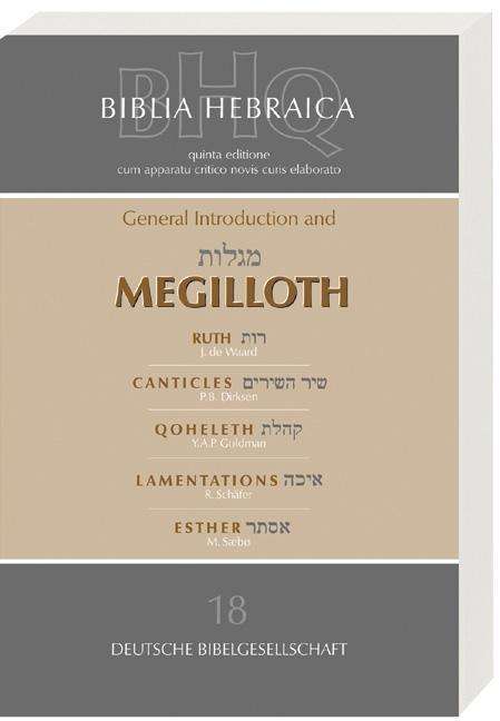 Biblia Hebraica Quinta: Megilloth: Ruth, Canticles, Qoheleth, Lamentations, Esther -  - Books - Deutsche Bibelgesellschaft - 9783438052780 - December 10, 1971