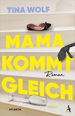 Cover for Tina Wolf · Mama kommt gleich (Book) (2025)