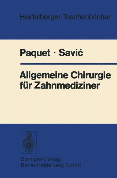 Cover for K -J Paquet · Allgemeine Chirurgie Fur Zahnmediziner - Heidelberger Taschenbucher (Paperback Book) [1978 edition] (1978)