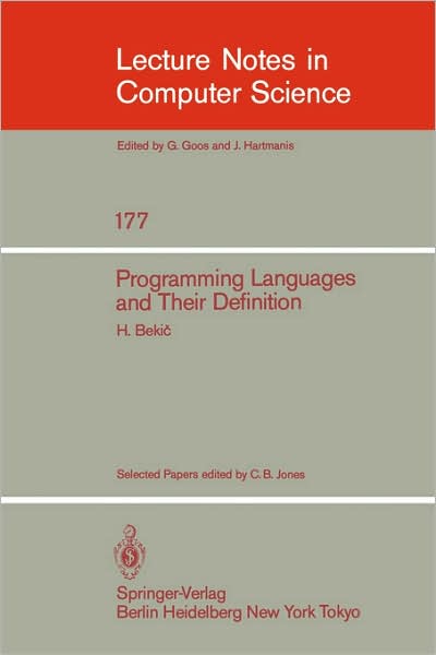 Cover for H. Bekic · Programming Languages and Their Definition: Selected Papers - Lecture Notes in Computer Science (Paperback Book) (1984)
