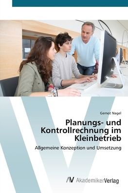 Cover for Nagel · Planungs- und Kontrollrechnung im (Bok) (2012)