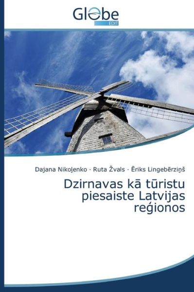 Cover for Lingeb Rzi · Dzirnavas K T Ristu Piesaiste Latvijas Re Ionos (Paperback Book) [Latvian edition] (2014)