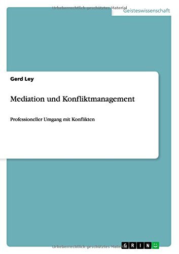 Cover for Gerd Ley · Mediation Und Konfliktmanagement (Paperback Book) [German edition] (2014)