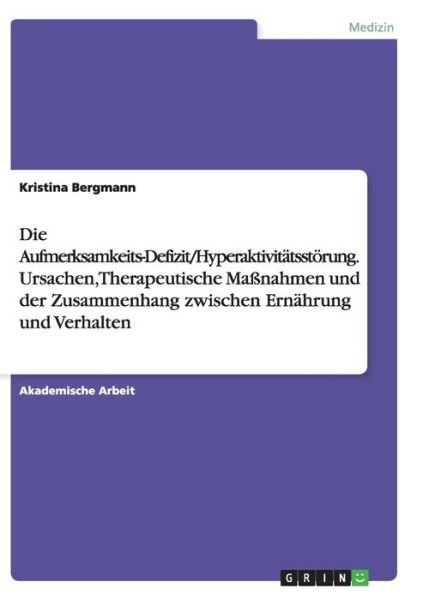 Cover for Bergmann · Die Aufmerksamkeits-Defizit/Hy (Bog) (2017)