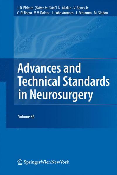 Cover for J D Pickard · Advances and Technical Standards in Neurosurgery: Volume 36 - Advances and Technical Standards in Neurosurgery (Hardcover Book) [2011 Ed. edition] (2010)