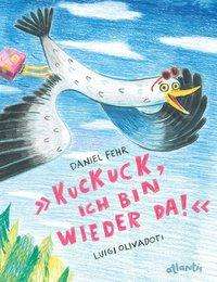 Cover for Fehr · Kuckuck, ich bin wieder da! (Bok)