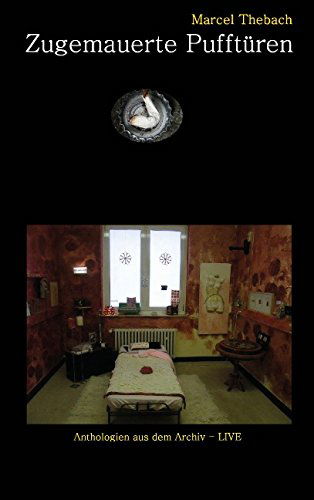 Cover for Marcel Thebach · Zugemauerte Pufftüren (Paperback Book) [German edition] (2015)