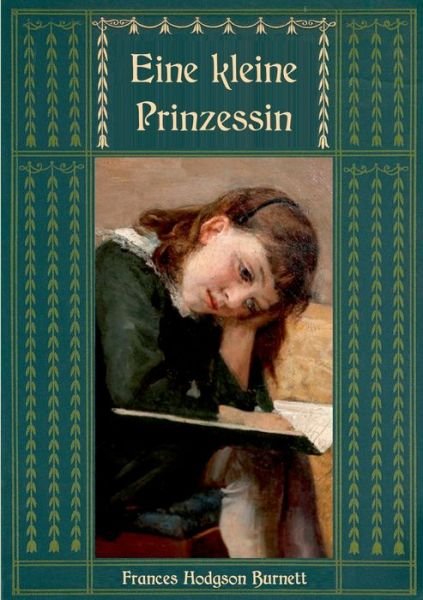 Cover for Frances Hodgson Burnett · Eine kleine Prinzessin (Paperback Bog) (2019)