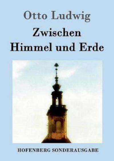 Cover for Ludwig · Zwischen Himmel und Erde (Buch) (2017)