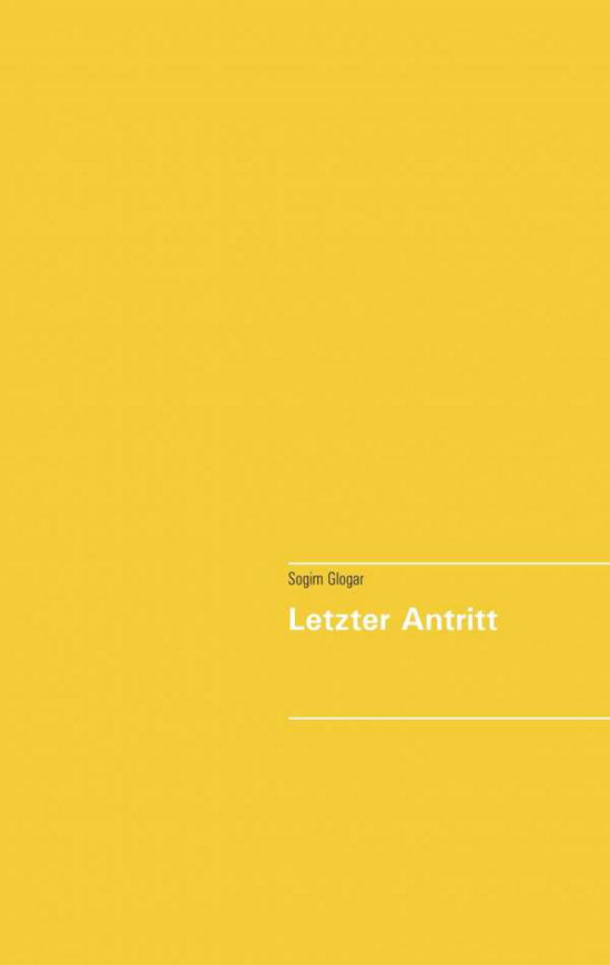 Cover for Glogar · Letzter Antritt (Book) (2019)