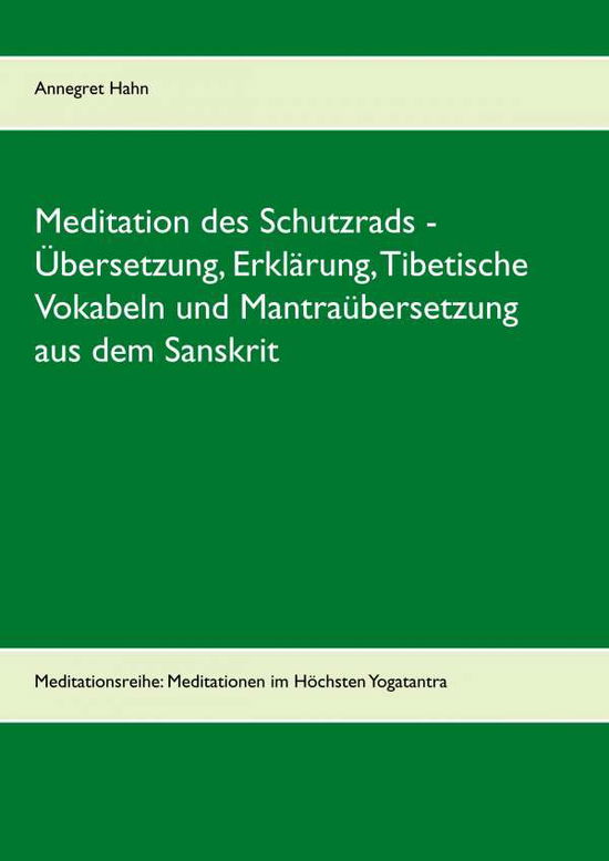 Cover for Hahn · Meditation des Schutzrads - Überse (N/A)